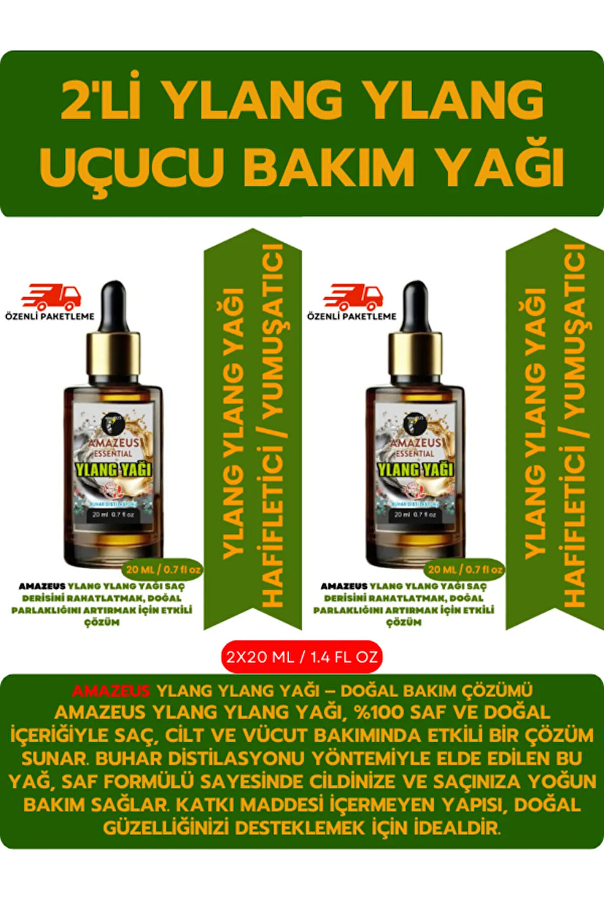 YLANG YLANG UÇUCU YAĞI 2'Lİ (%100 SAF VE DOĞAL) BESLEYİCİ ETKİ 2X20 ML / 1.4 fl oz