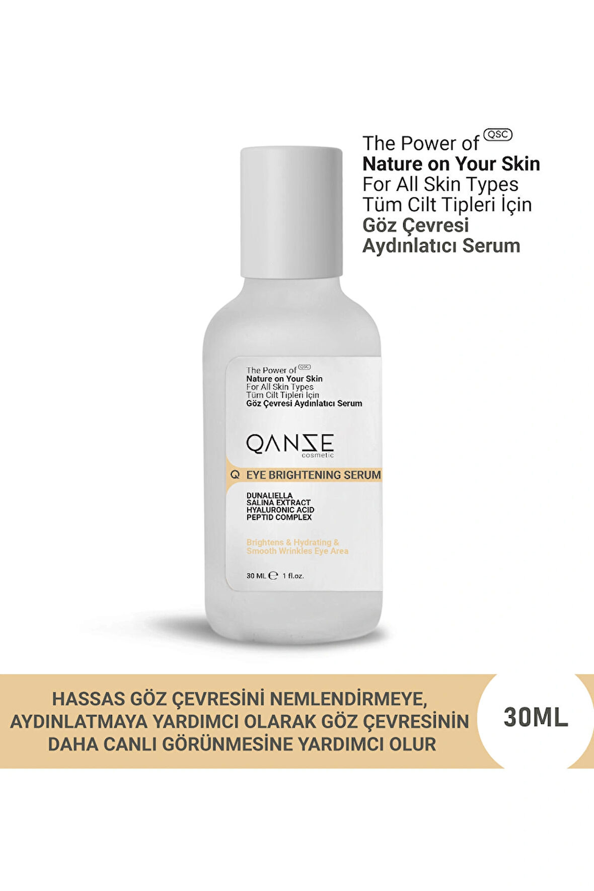 Qanze Göz Çevresi Aydınlatıcı Serum – Morluk Ve Şişkinlikleri Azaltan Gençleştirici Göz Bakım Serumu 30ml