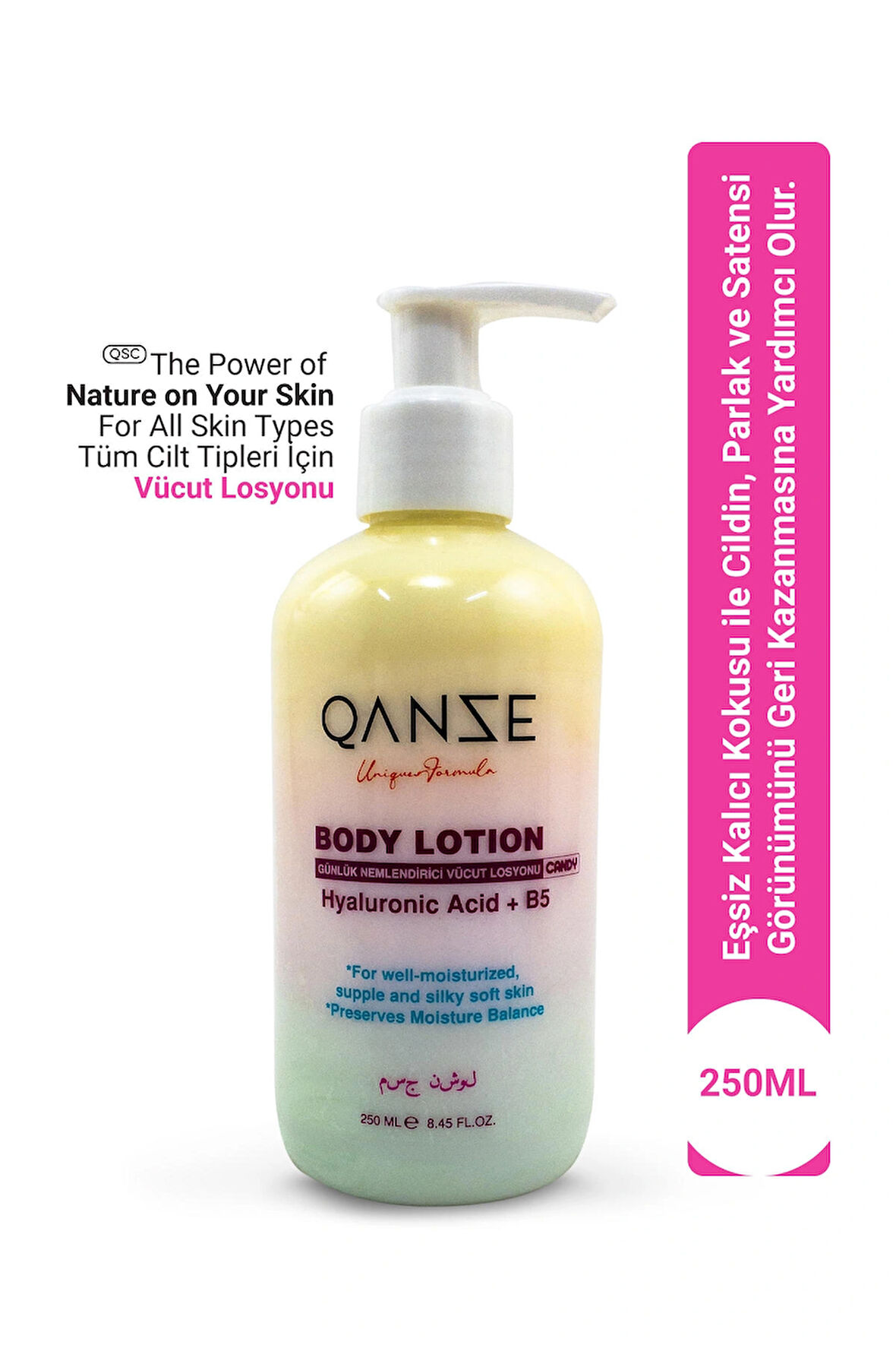 Qanze Candy Vücut Losyonu – Yoğun Nemlendirme Hyaluronic Acid + B5 ve Eşsiz Çiçeksi Kokusu – Bombshell 250ML