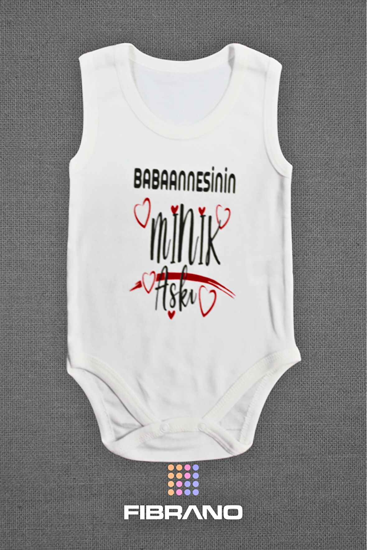 Babaannesinin Minik Aşkı Baskılı 0-1 Yaş Tüm Bedenler %100 Pamuk Bebek Zıbın