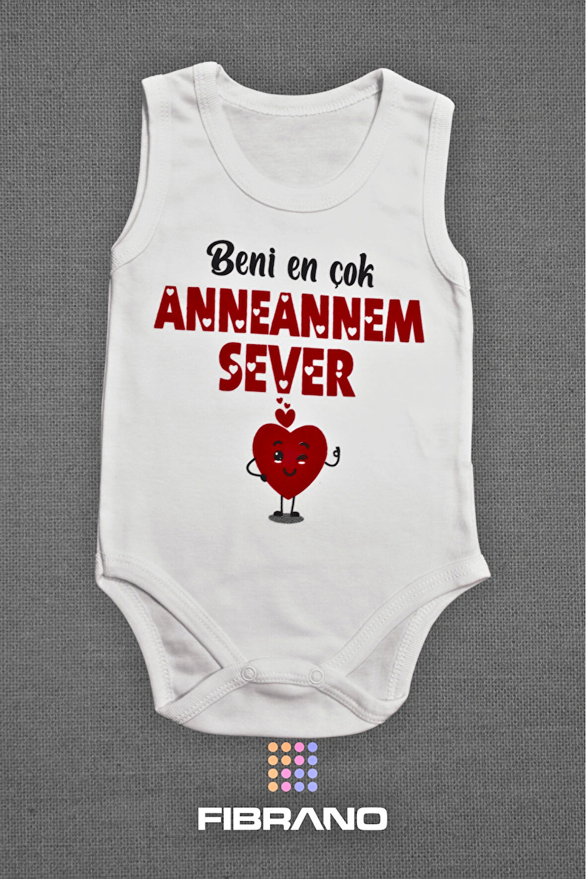 Beni En Çok Anneannem Sever Baskılı 0-1 Yaş Tüm Bedenler %100 Pamuk Bebek Zıbın