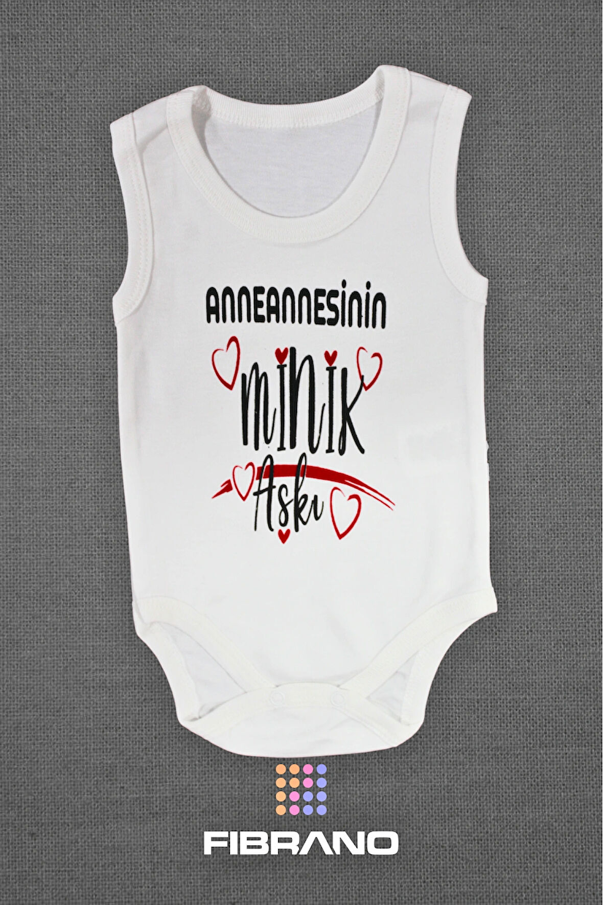 Anneannesinin Minik Aşkı Baskılı 0-1 Yaş Tüm Bedenler %100 Pamuk Bebek Zıbın