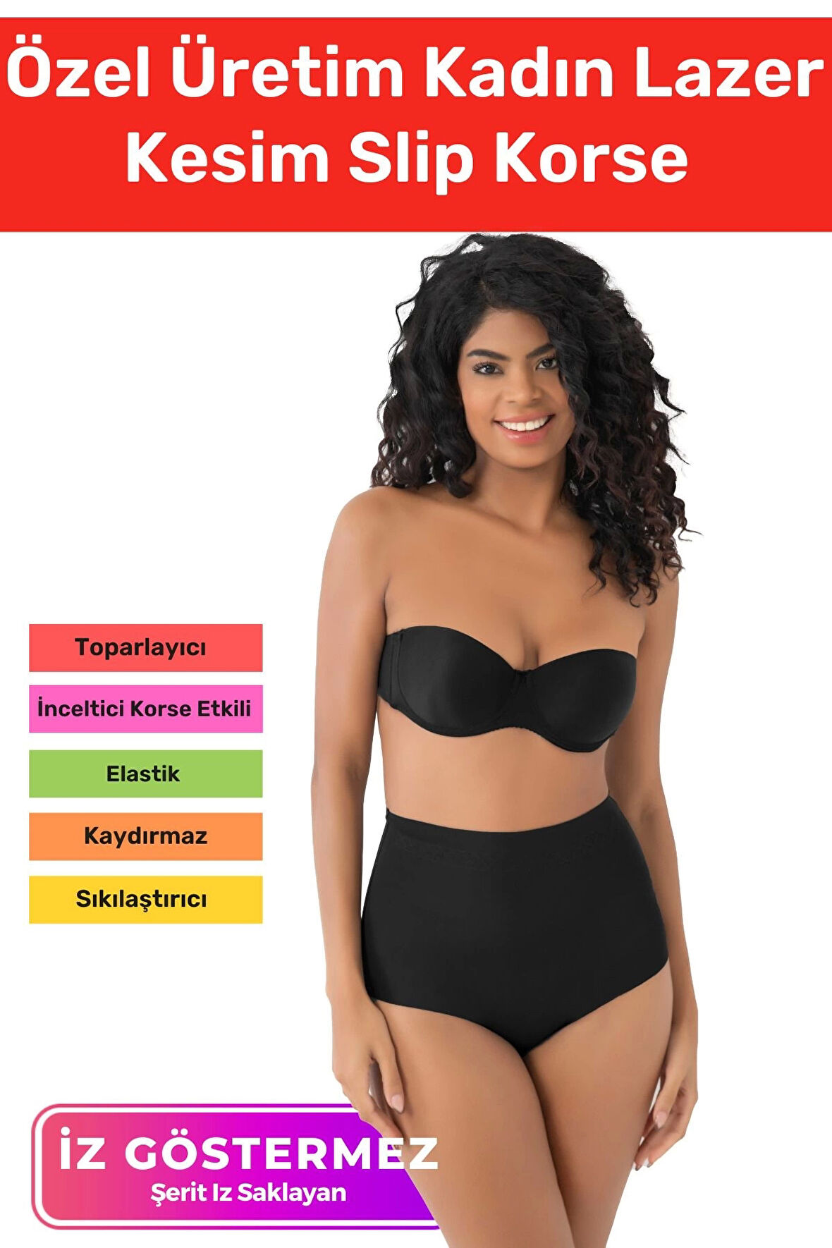 Özel Üretim Sıkılaştırıcı İz Göstermeyen Toparlayıcı Şekillendirici Kaymaz Lazer Kesim Slip Korse