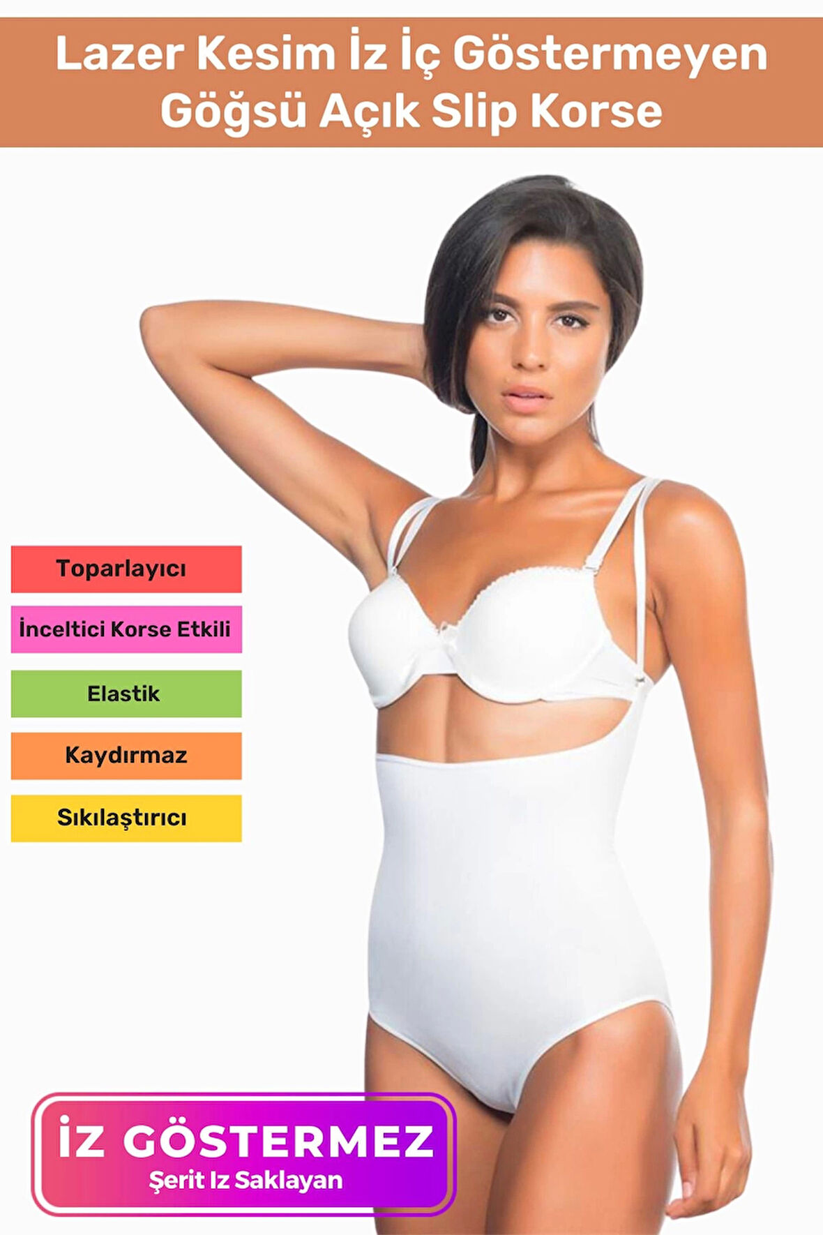 Özel Üretim Lazer Kesim İz Göstermeyen Kaymaz Toparlayıcı Vücut Şekillendirici Göğsü Açık Slip Korse