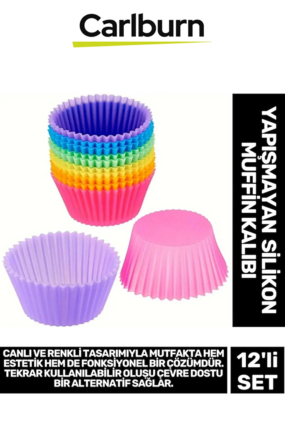 Özel Esnek Yapışmaz Yüksek Isıya Dayanıklı Yıkanabilir Fırın 12'li Silikon Kek Muffin Cupcake Kalıbı