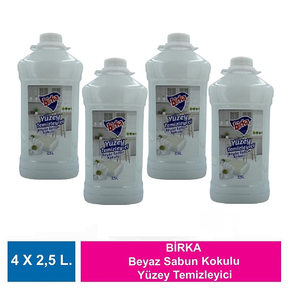 Birka Beyaz Sabun Kokulu Yüzey Temizleyici 4 Adet X 2,5 L.