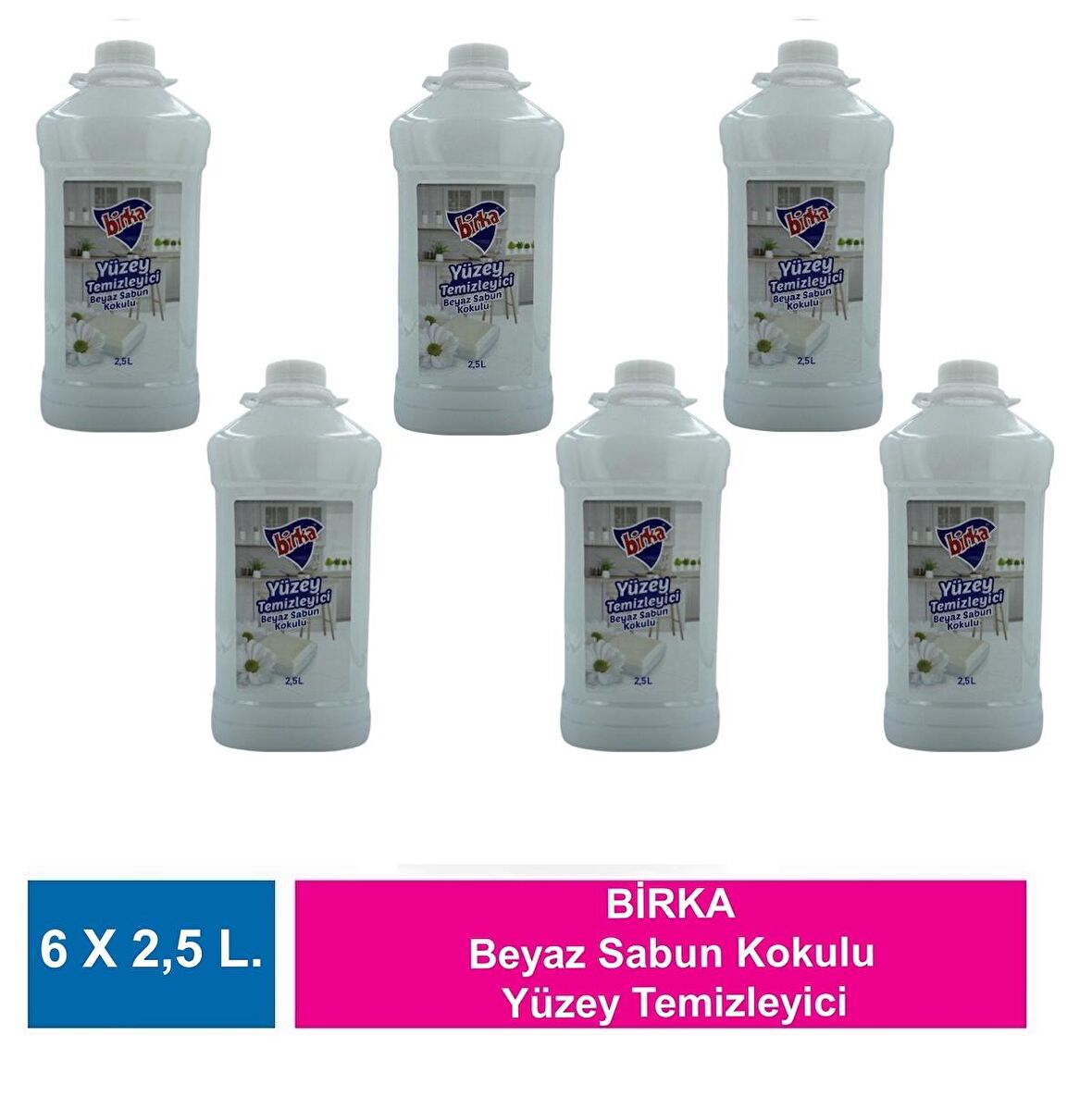 Birka Beyaz Sabun Kokulu Yüzey Temizleyici 6 Adet X 2,5 L.