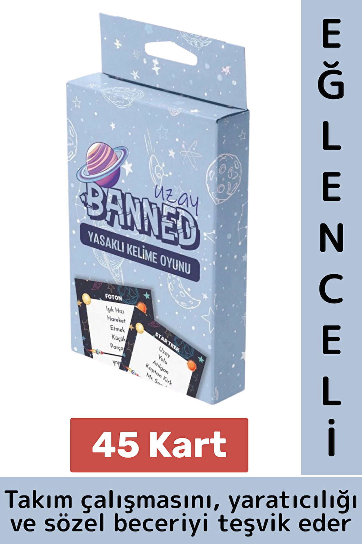 Eğlenceli Aile Arkadaş Okul Sosyalleşme Yaratıcılık Sözel Beceri Gelişimi Oyun Banned-Uzay 45 Kart