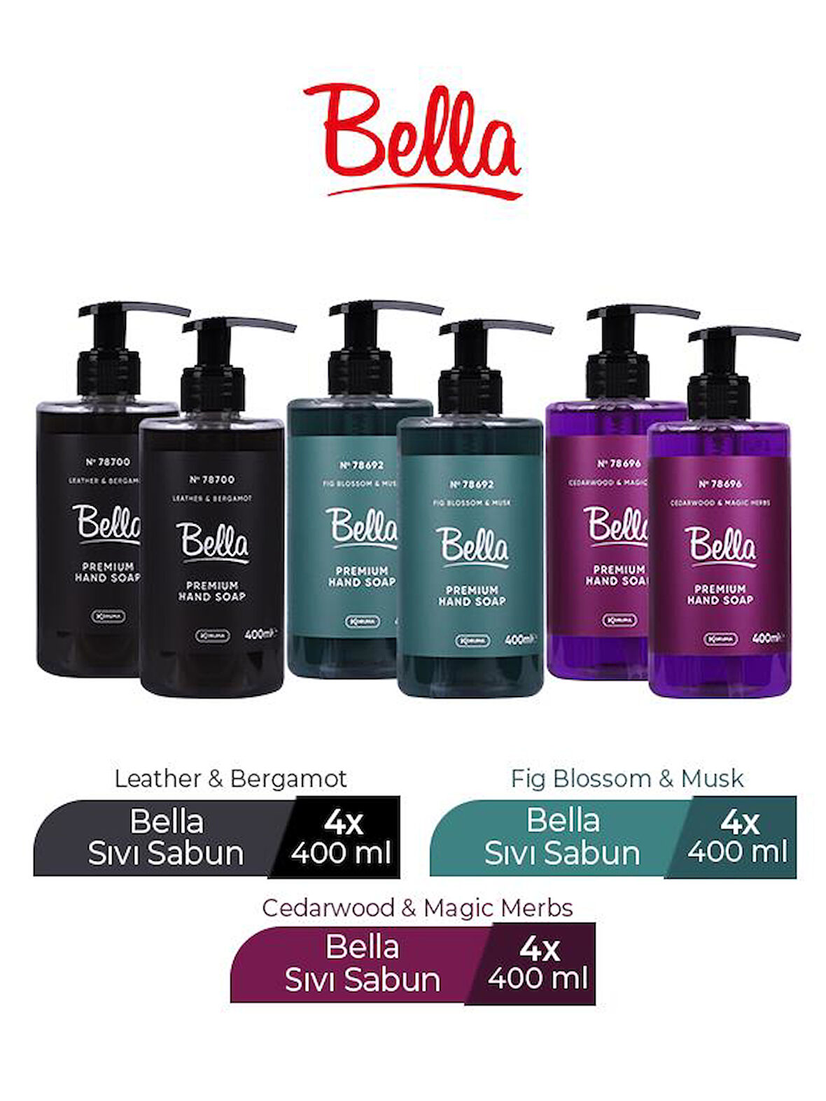 BELLA SIVI SABUN LEATHER&BERGAMOT SİYAH 2 ADET + FIG BLOSSOM&MUSK YEŞİL 2 ADET+ CEDAR&MEGIC MOR  2 ADET