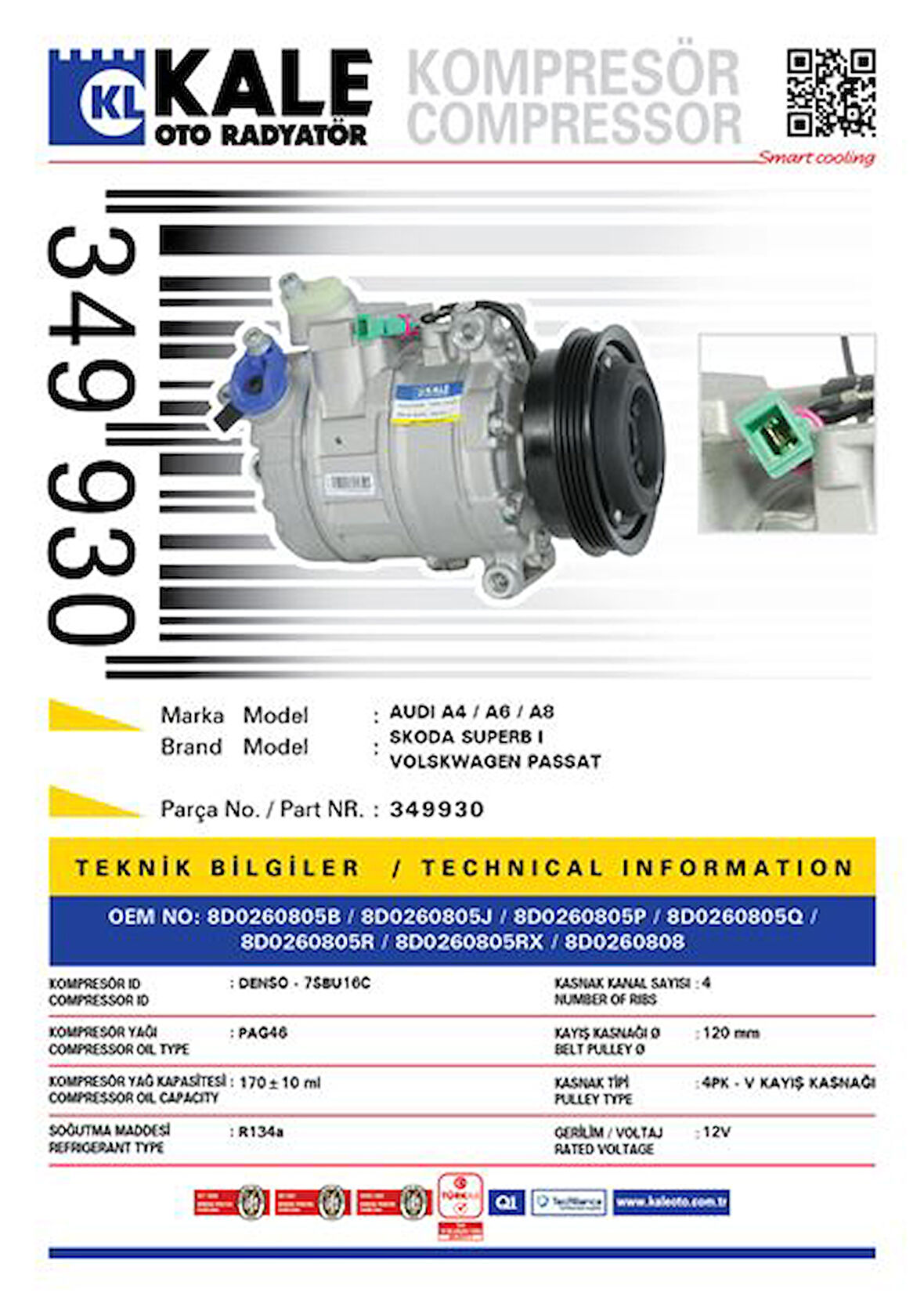 Vag Klima Kompresoru A4 95>02 A6 97>05 Superb 02>08 Passat 00>05 - Kale 349930