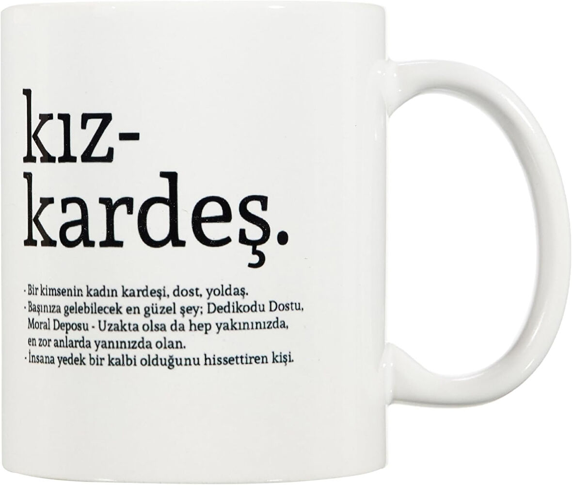 Kız Kardeş Kelime Anlamlı Baskılı Kupa Bardak Kahve Bardağı Kız Kardeşe Özel Tasarım Hediye 107226