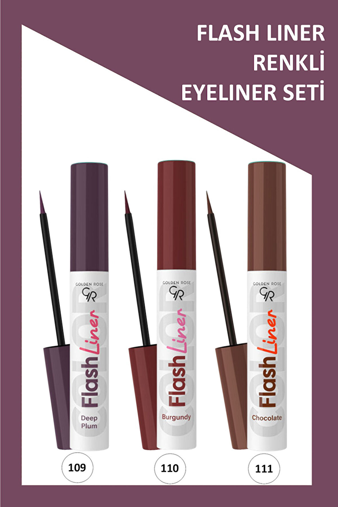 Flash Liner Renkli Eyeliner Seti No: 109-110-111