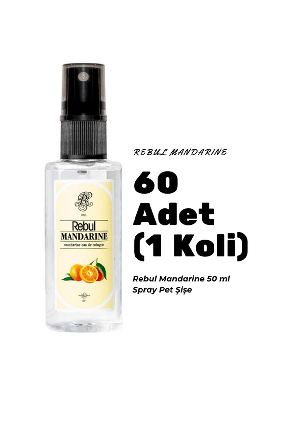 Mandarıne Edc 50ml Spray Pet Şişe 60 Adet (1 koli) Mandalina Kokulu Kolonya