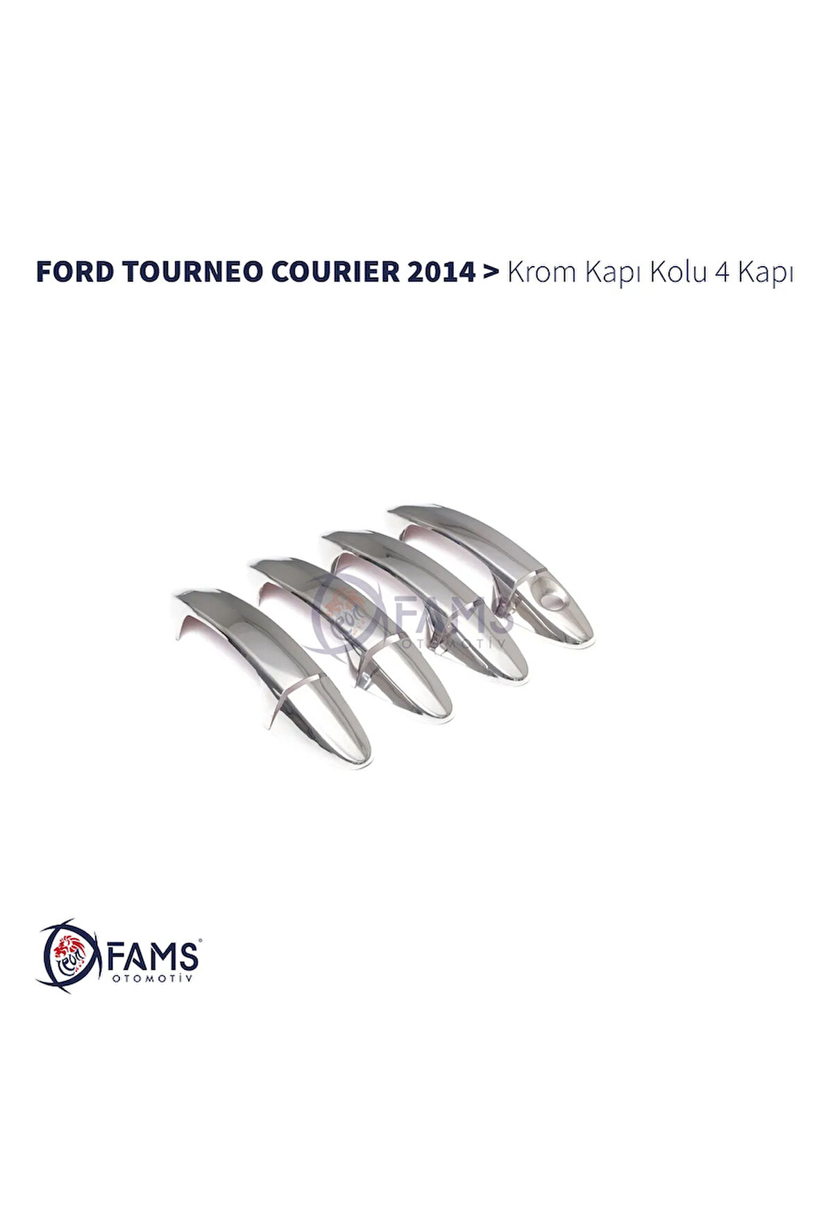 F. Tourneo Courier Krom Kapı Kolu 4 Kapı 2014 Üzeri P. Çelik Uyumlu