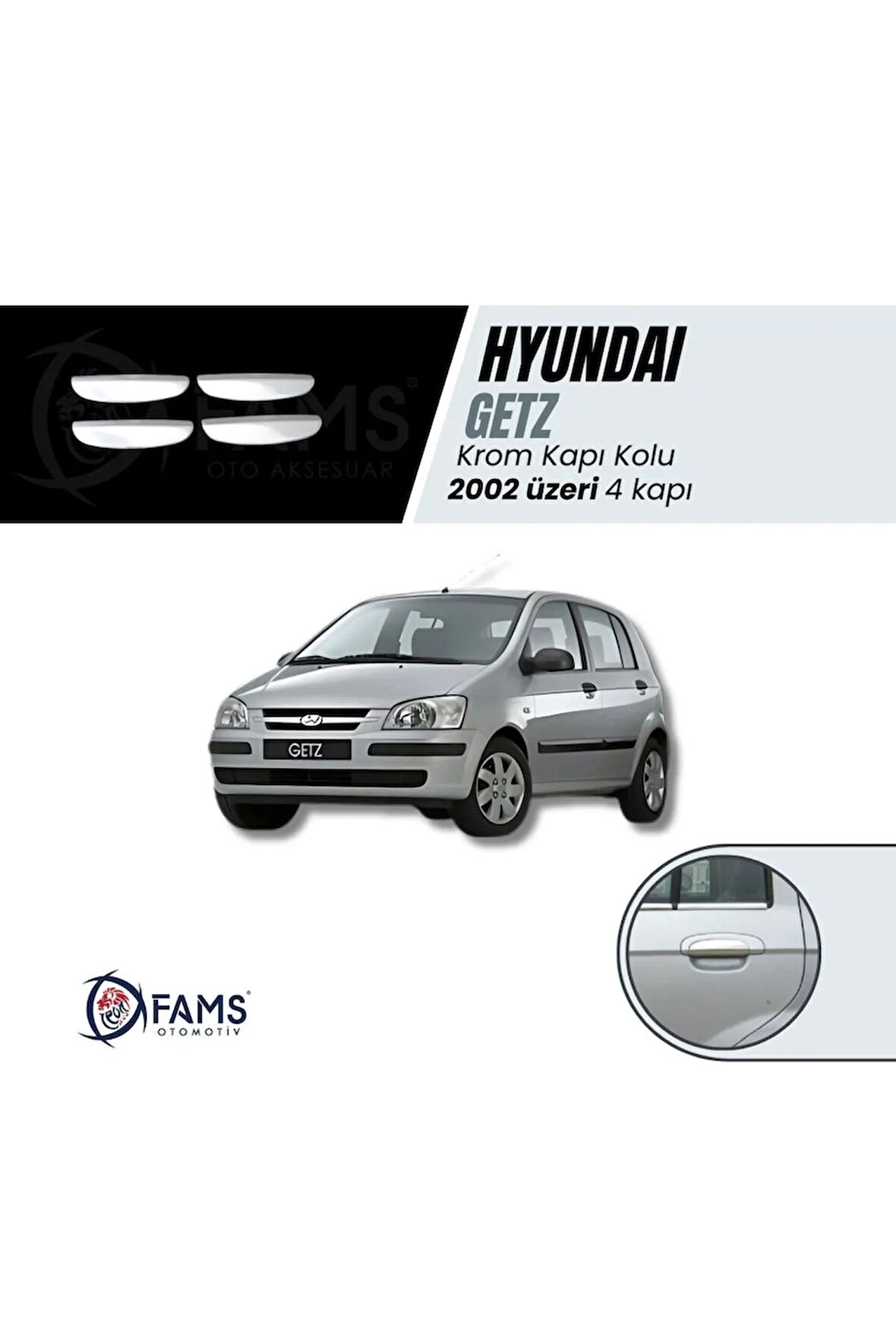 Hyundai Getz Krom Kapı Kolu 4 Kapı 2002 Üzeri P.çelik