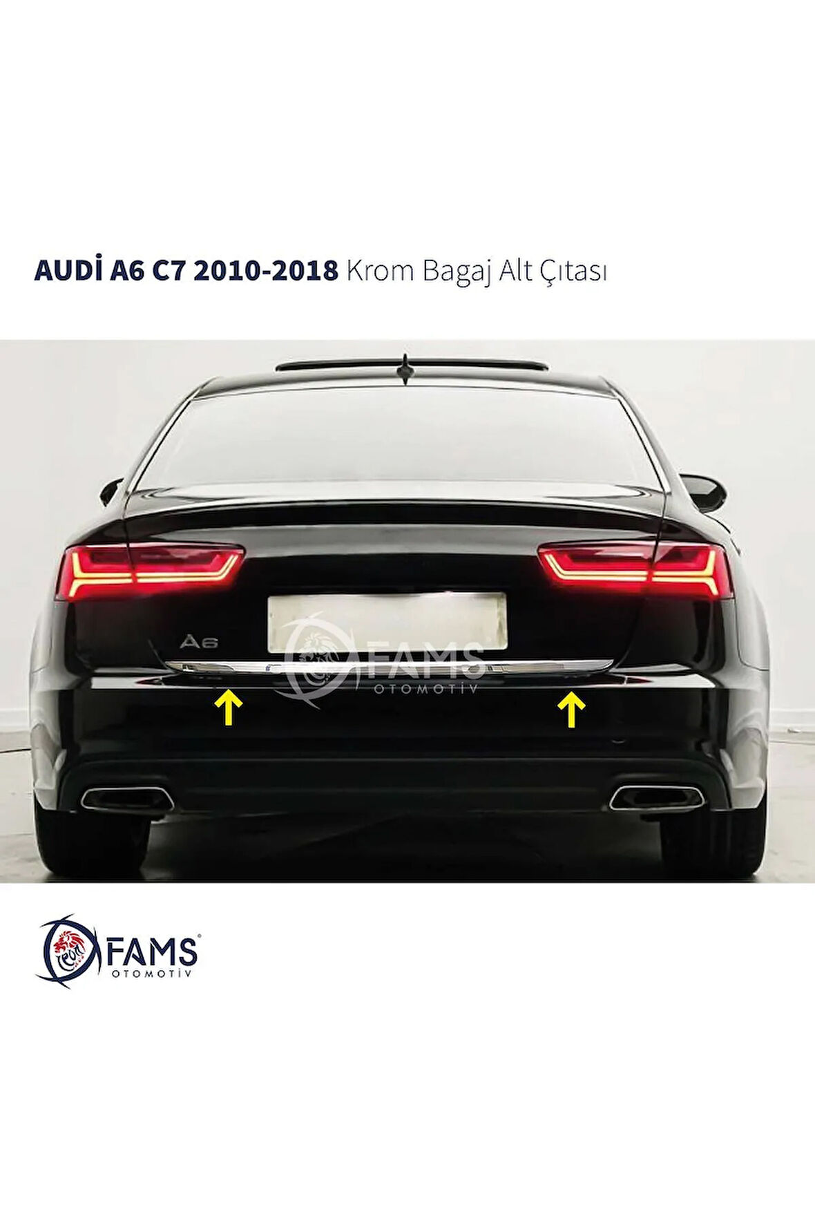 Audi A6 Krom Bagaj Alt Çıtası 2010-2018 Paslanmaz Çelik