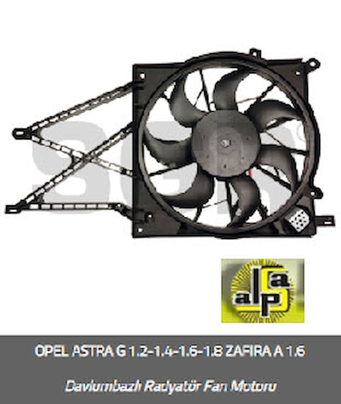 Unıversal Fan Motoru-Davlumbazlı Opel Astra G 1.2-1.4-1.6-1.8-Zafıra A 1.6 - Sgr-59344
