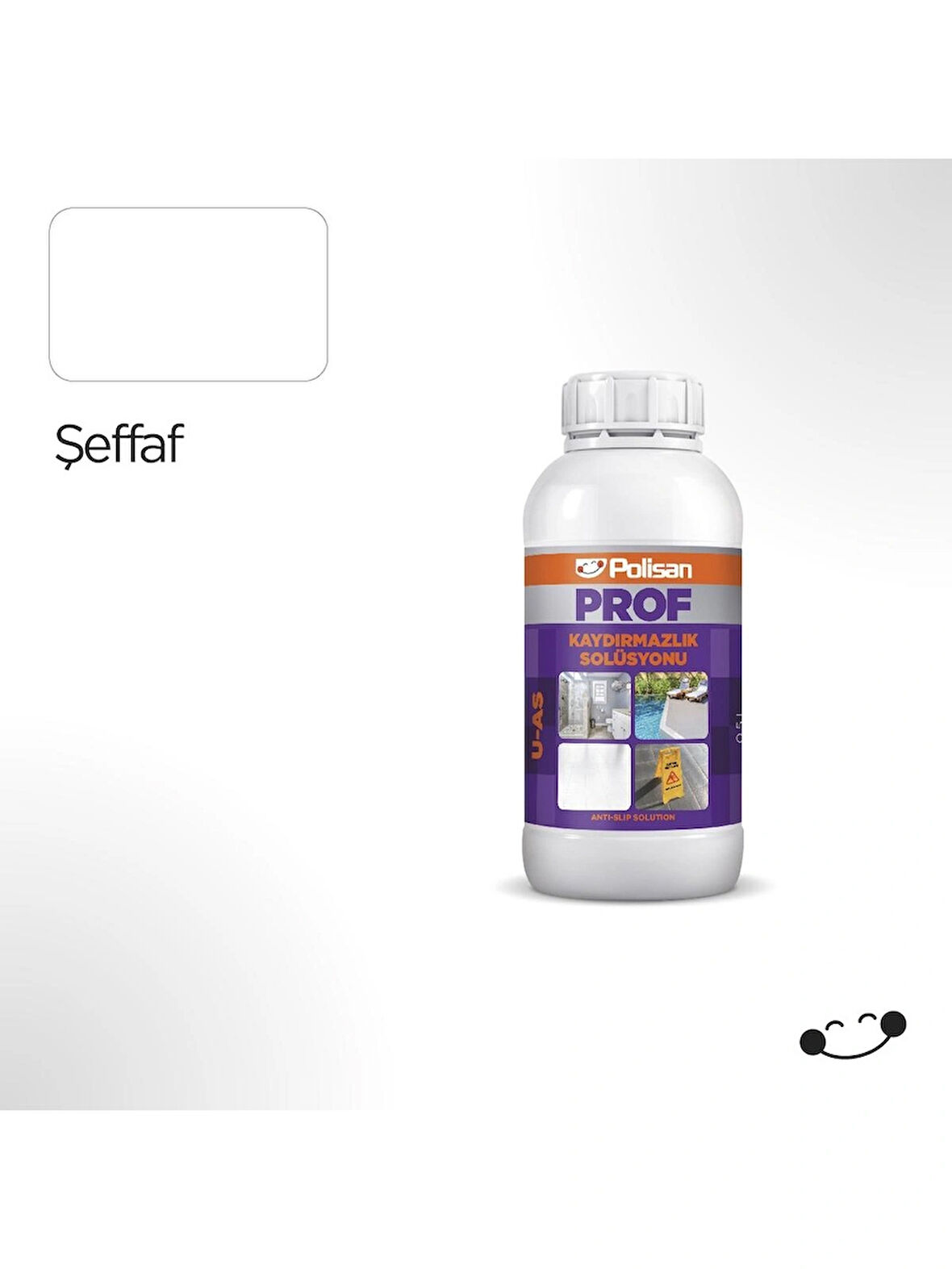 Polisan Prof Şeffaf Kaydırmazlık Sıvısı (U-As) 500 ml