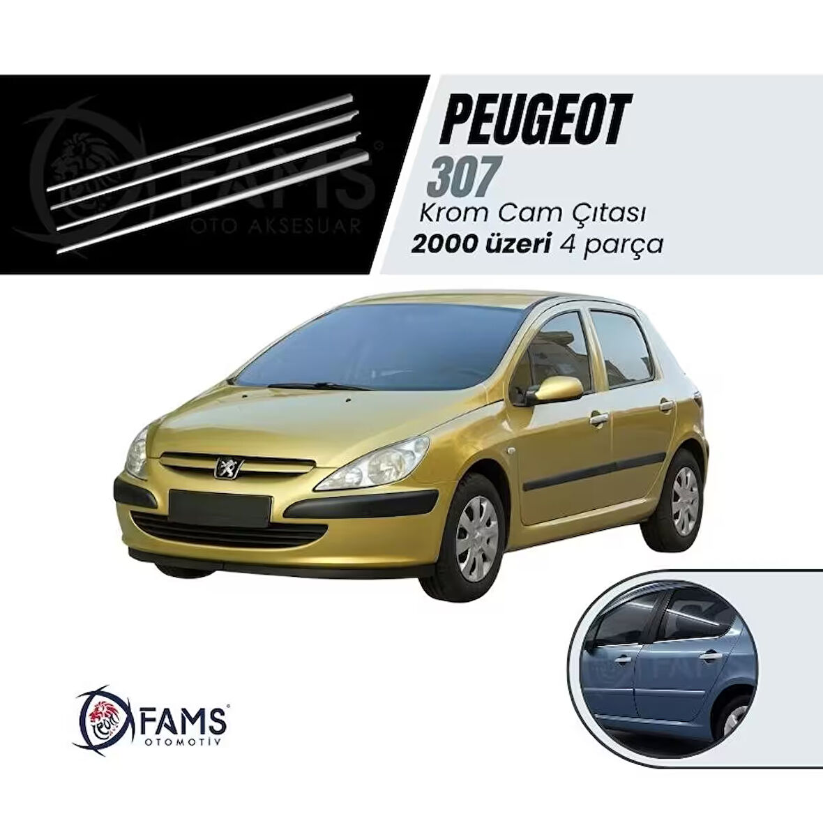 Peugeot 307 Krom Cam Çıtası 4 Prç. 2000 Üzeri P. Çelik