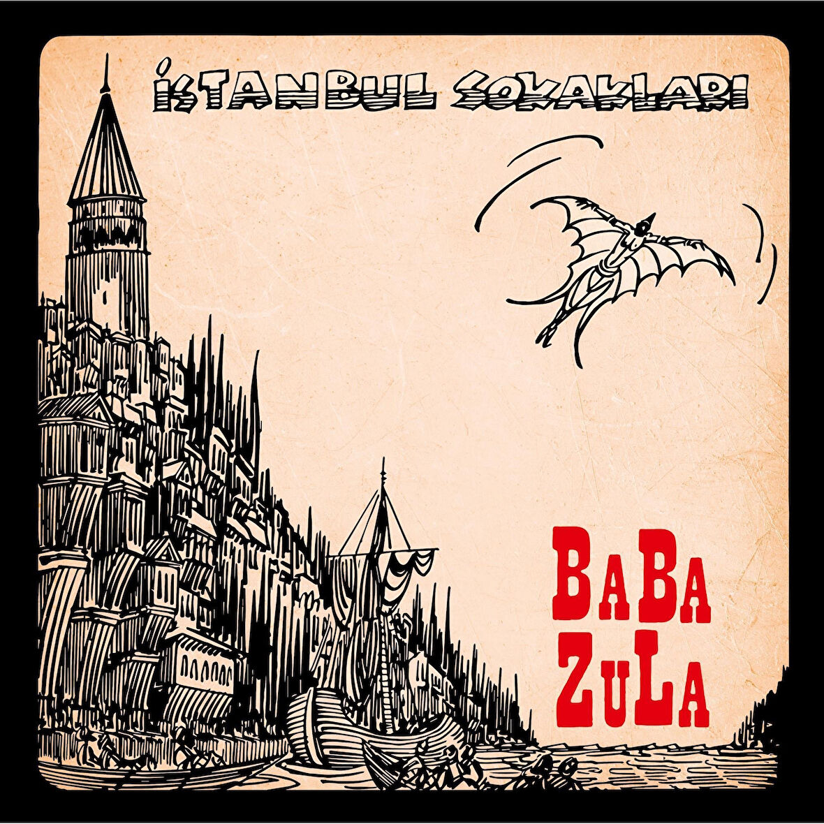 Baba Zula İstanbul Sokakları - Plak