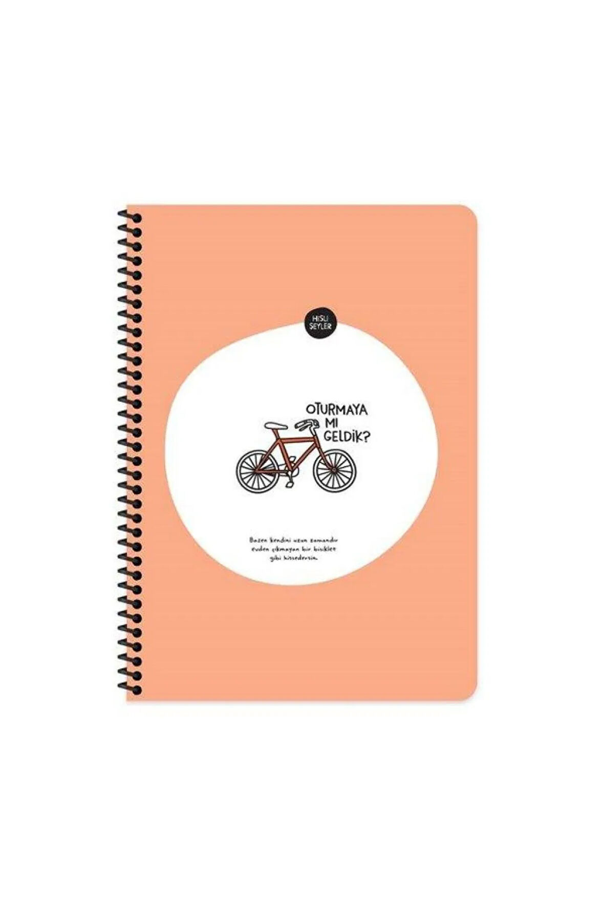 Keskin Hisli Şeyler A4 Çizgili Spiralli Stickerli Defter Oturmaya Mı Geldik? 80Yp