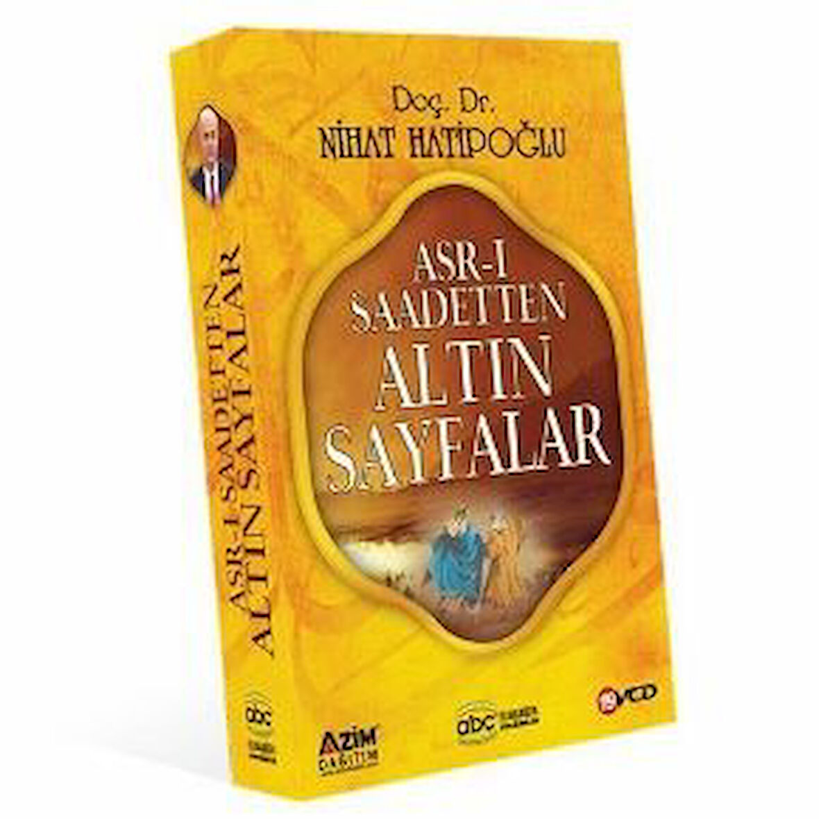 Asr-ı Saadetten Altın Sayfalar 19 Vcd