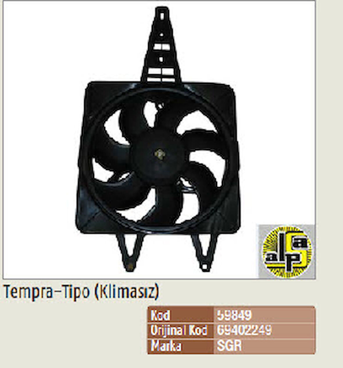 Unıversal Fan Motoru>komple Tempra/tipo Klimasız  2c000 - Sgr-59849