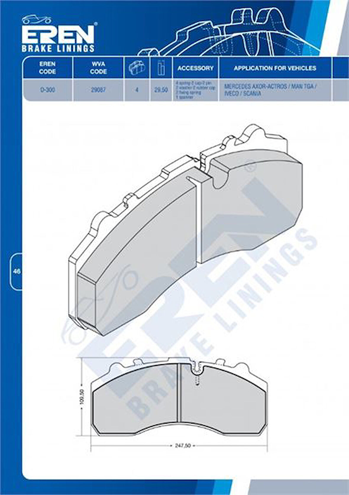 Mercedes Truck On / Arka Fren Balatası İveco Daıly-Setra Bus-0403-Mercedes Actros-Atego-Axor-Econıc-Cito-Tourızmo-S - Eren Yern-D.300 M201