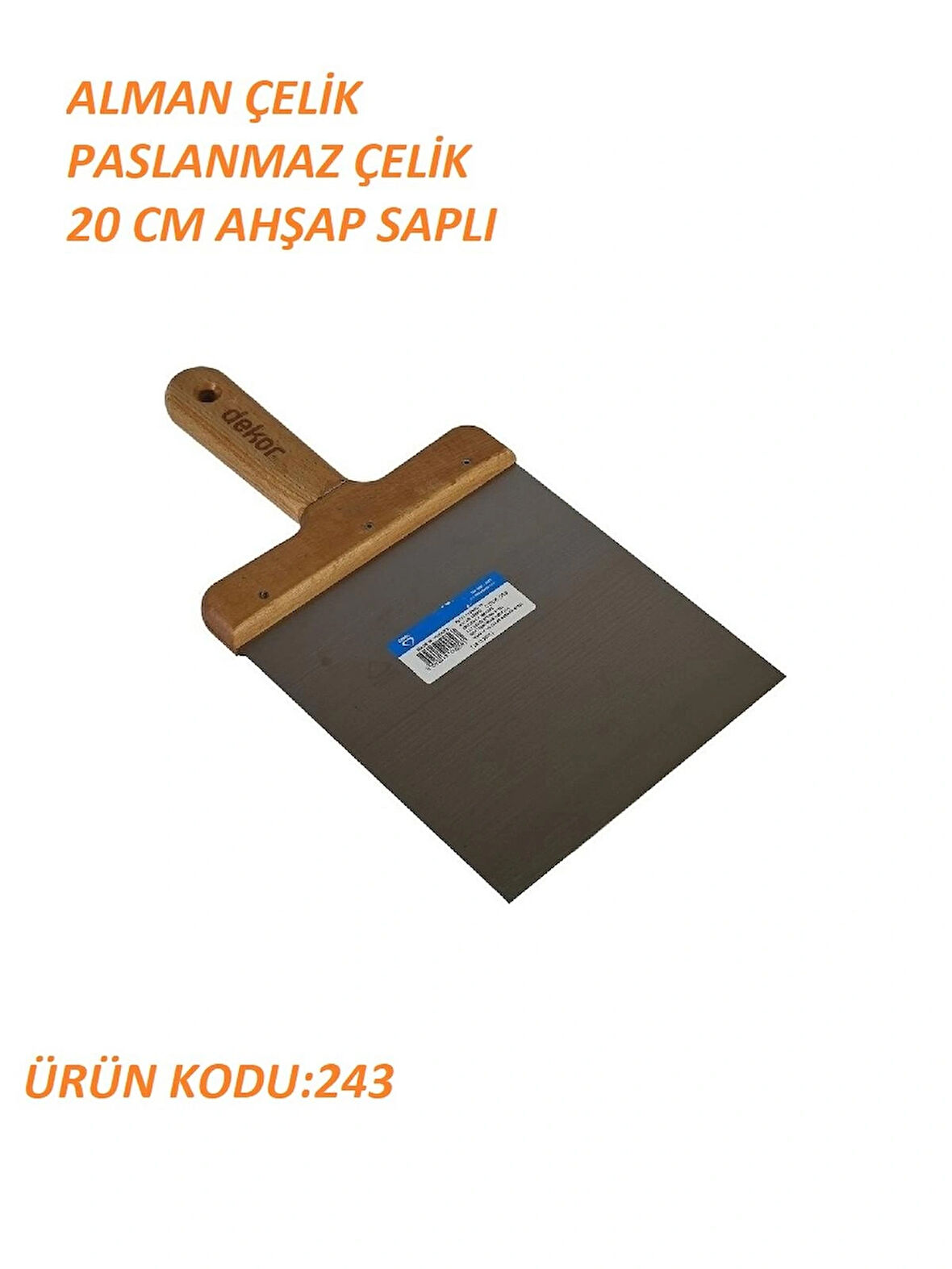DEKOR MACUN KÜREĞİ ALMAN ÇELİK PASLANMAZ ÇELİK 20 CM KODU :243