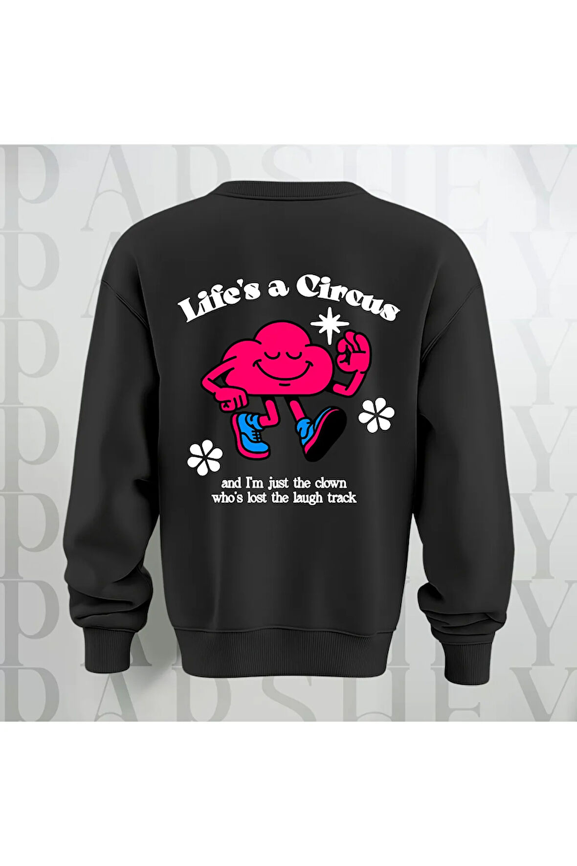 Life's a Circus Baskılı Kalın Kumaş 3 İplik Şardonlu Oversize Bisiklet Yaka Sweatshirt