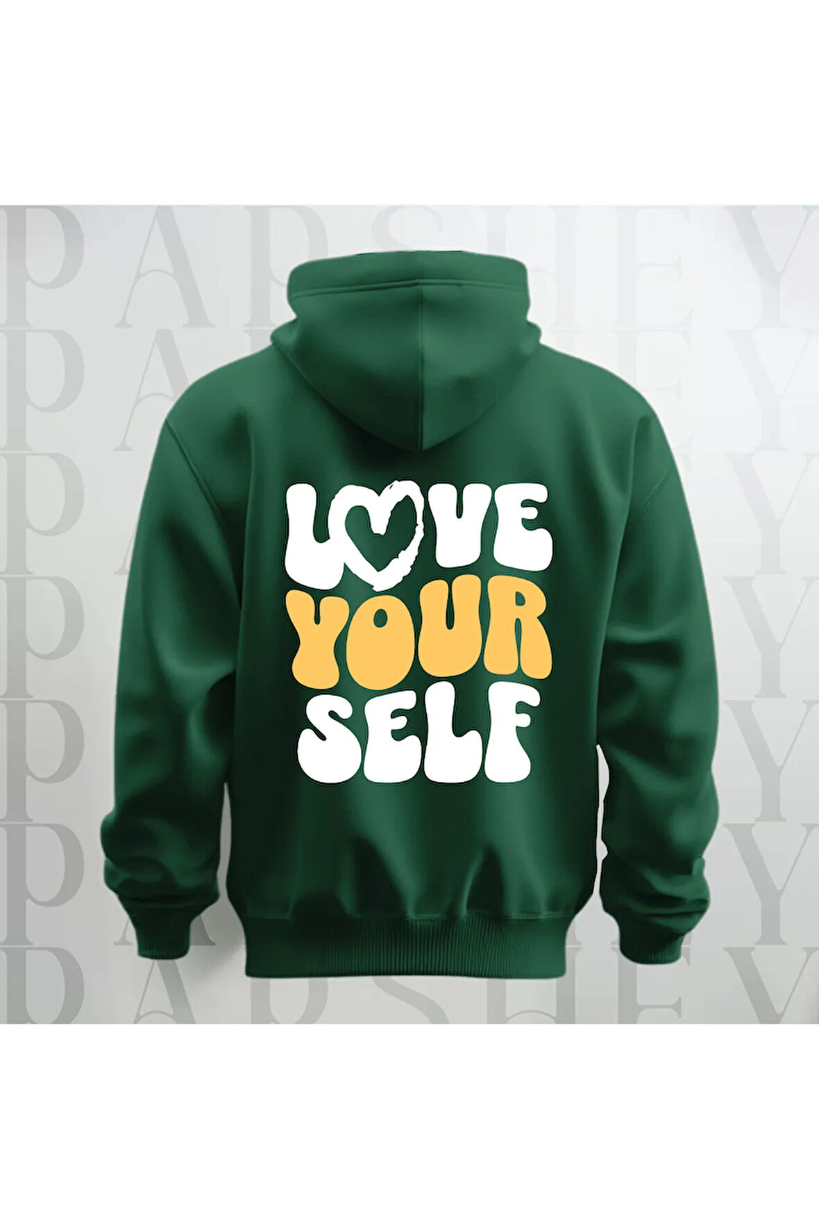 Love Your Self Sırt Baskılı Kapüşonlu Oversize Sweatshirt Hoodie Kalın Kumaş 3 İplik Şardonlu