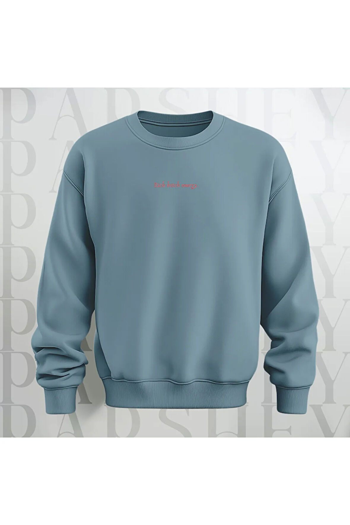 Unisex Rich Energy Yazı Baskılı Bisiklet Yaka Sweatshirt 3 İplik Şardonlu Oversize Kalıp