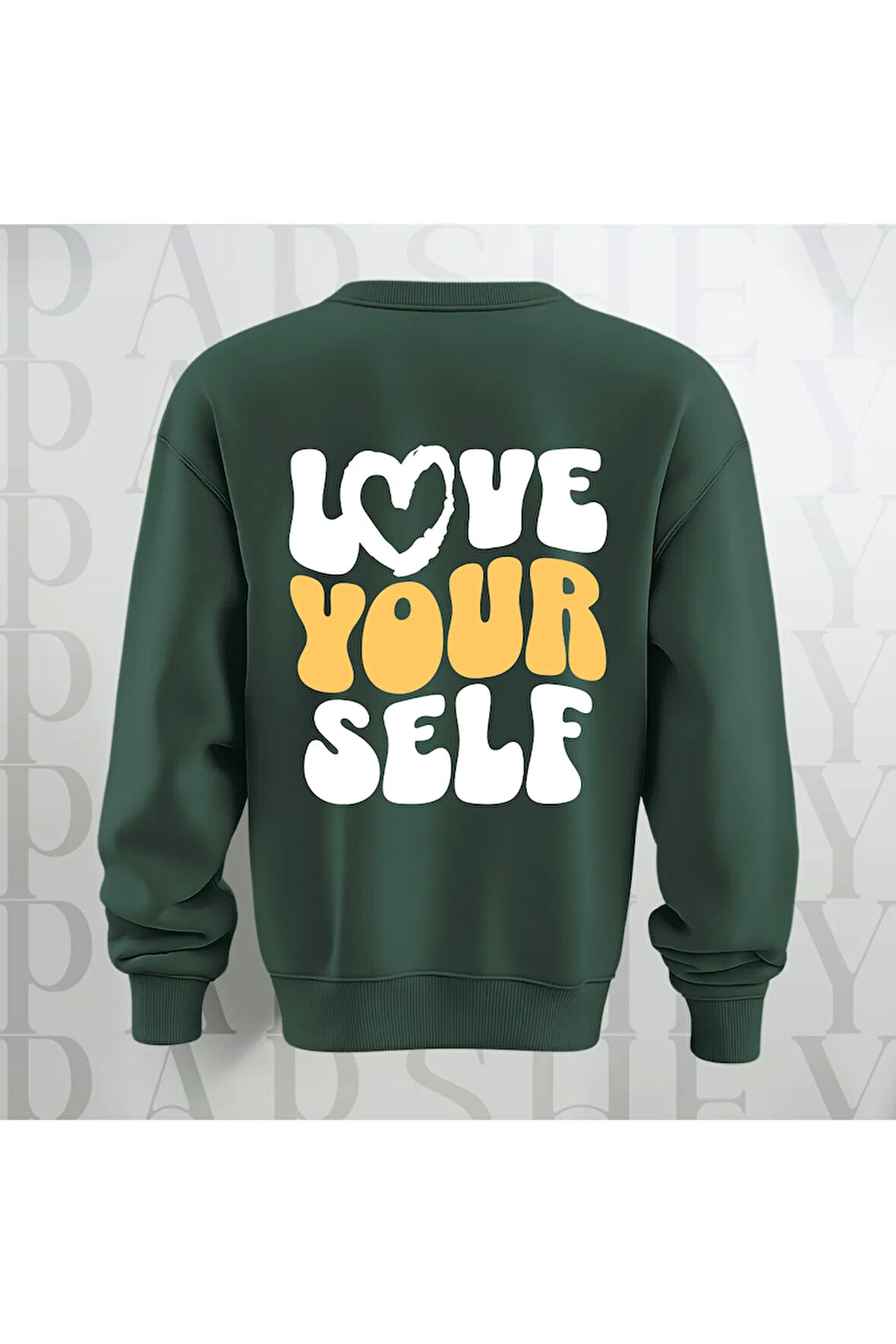 Love Your Self Sırt Baskılı Kalın Kumaş 3 İplik Şardonlu Oversize Bisiklet Yaka Sweatshirt