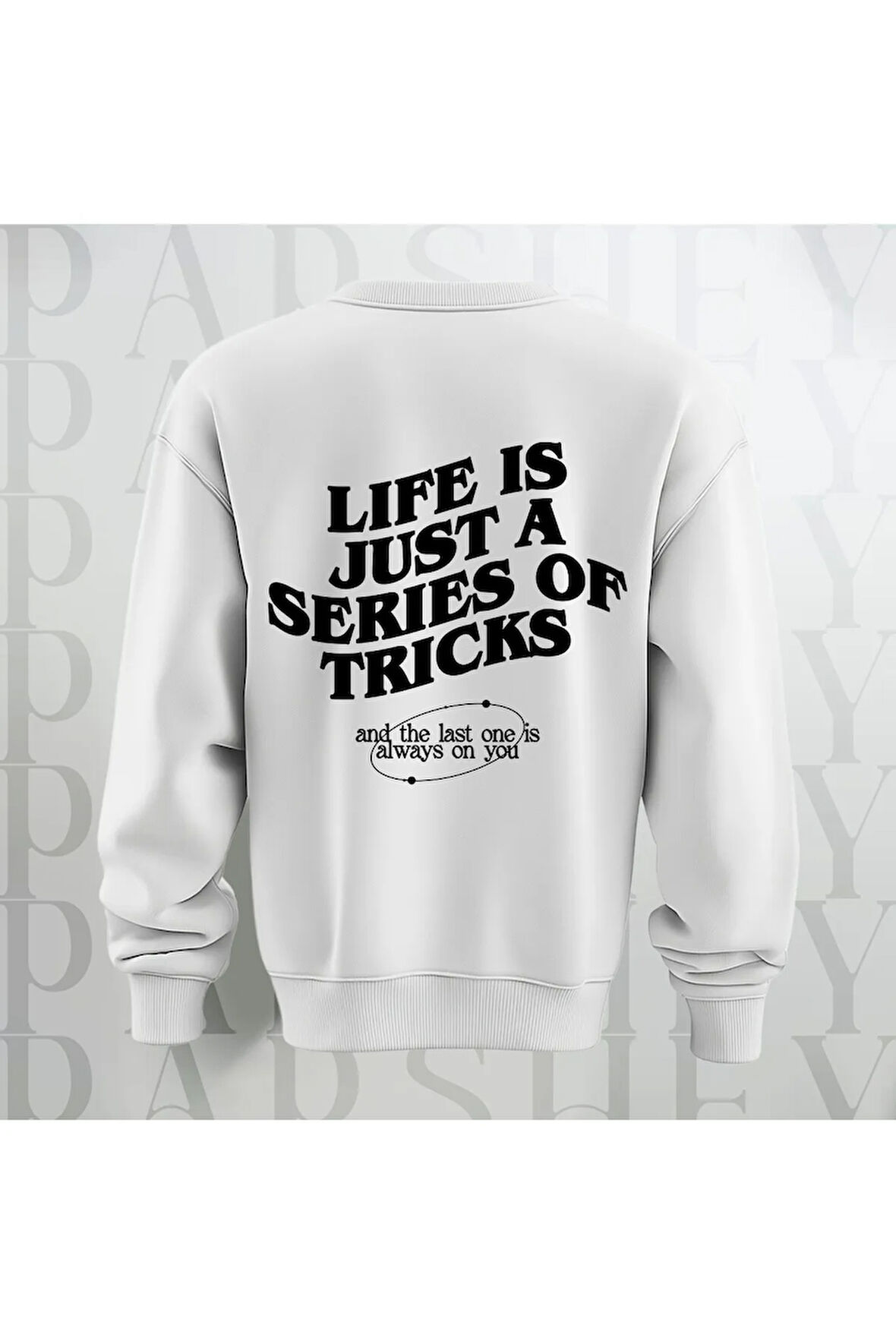 Life is Just a Series of Tricks Baskılı 3 İplik Şardonlu Oversize Bisiklet Yaka Sweatshirt