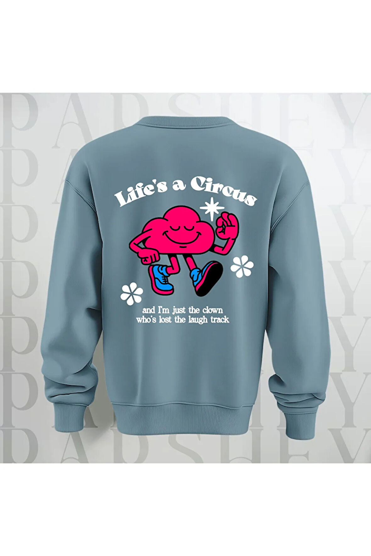Life's a Circus Baskılı Kalın Kumaş 3 İplik Şardonlu Oversize Bisiklet Yaka Sweatshirt