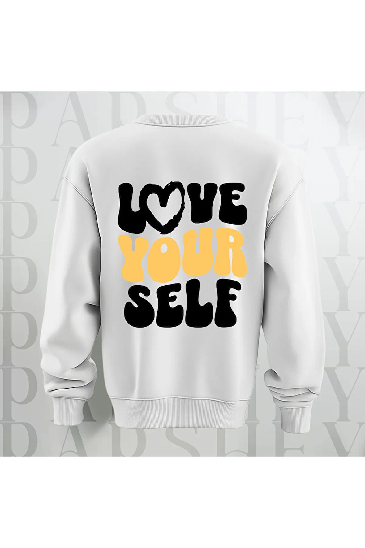 Love Your Self Sırt Baskılı Kalın Kumaş 3 İplik Şardonlu Oversize Bisiklet Yaka Sweatshirt