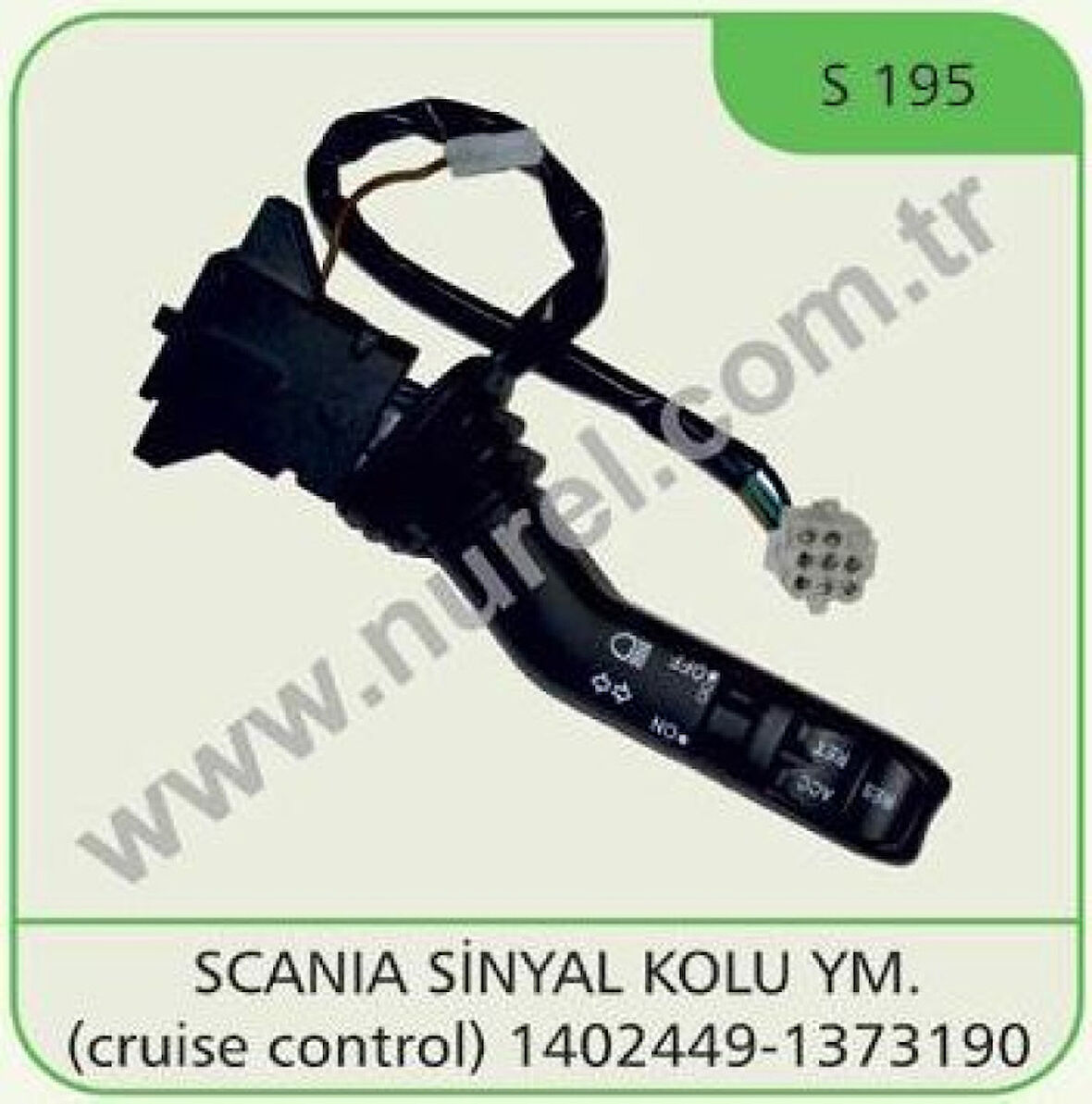 Scanıa Truck Far+sınyal Ve Selektor Kolu (soldan Kumanda) Scanıa Ym - Nurel S 195