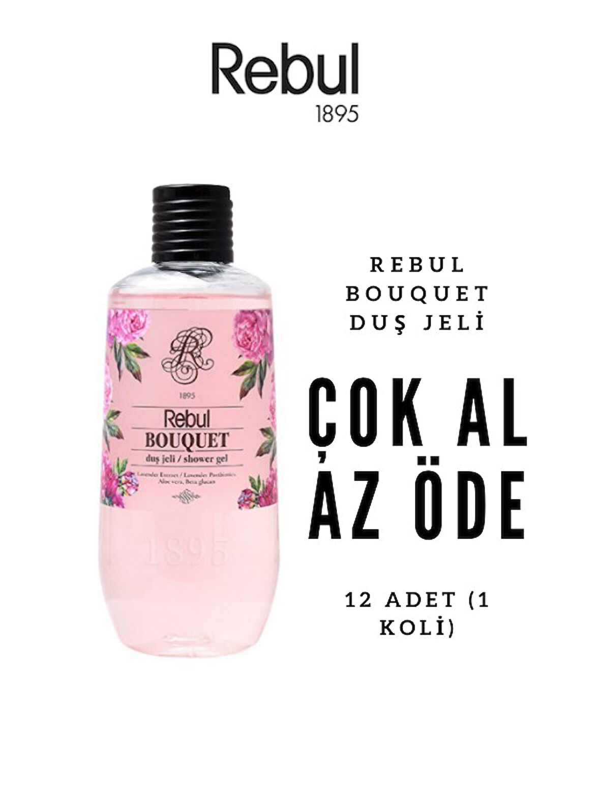 Rebul Bouquet Duş Jeli 500ml x12 | Çok Al Az Öde | Çiçeksi Ferahlık | Ekonomik Paket
