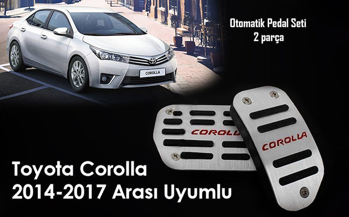 AUTOGP  Toyota corolla pedal seti takımı geçmeli otomotik 2013+