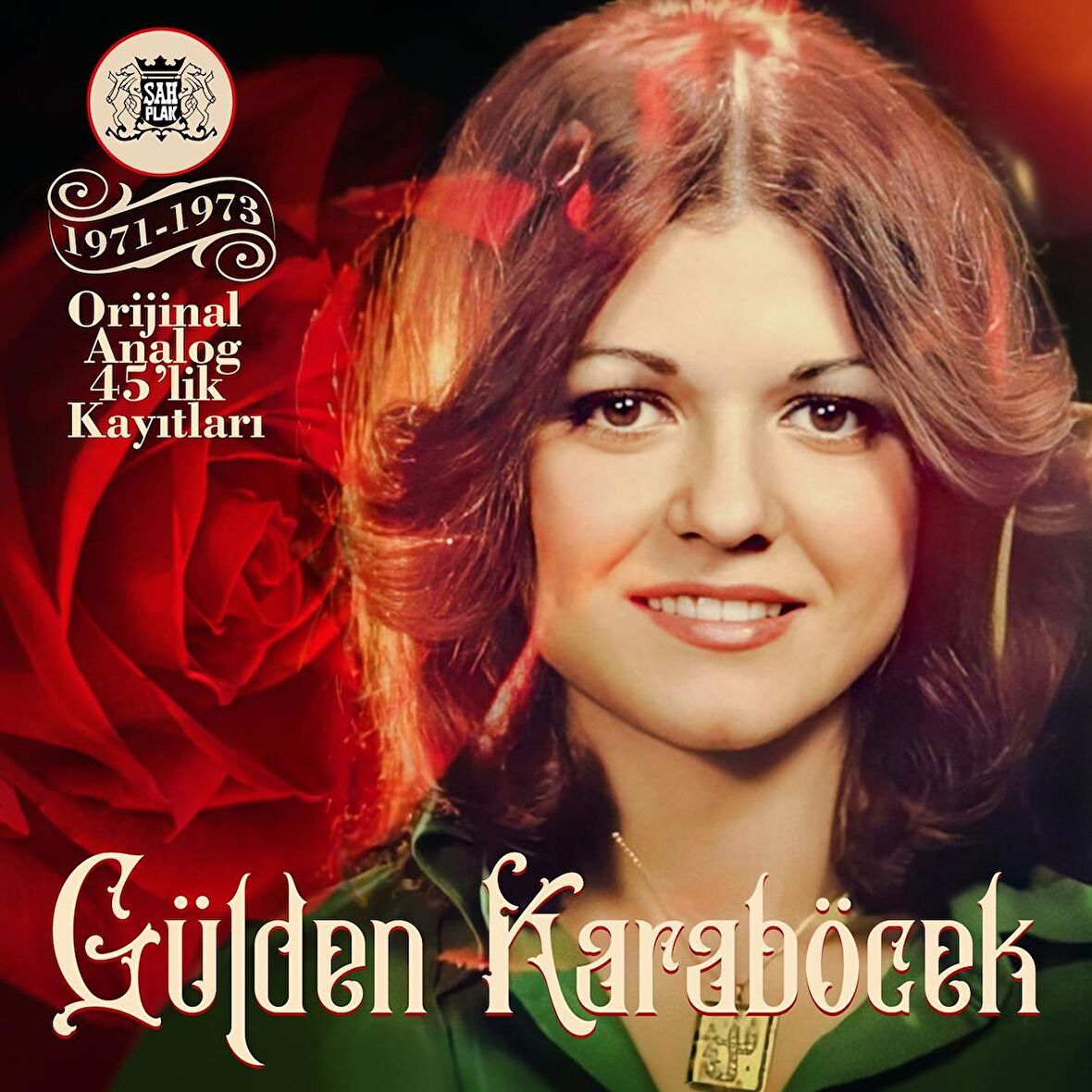 Gülden Karaböcek - (1971-1973) Şah Plak Kayıtları   