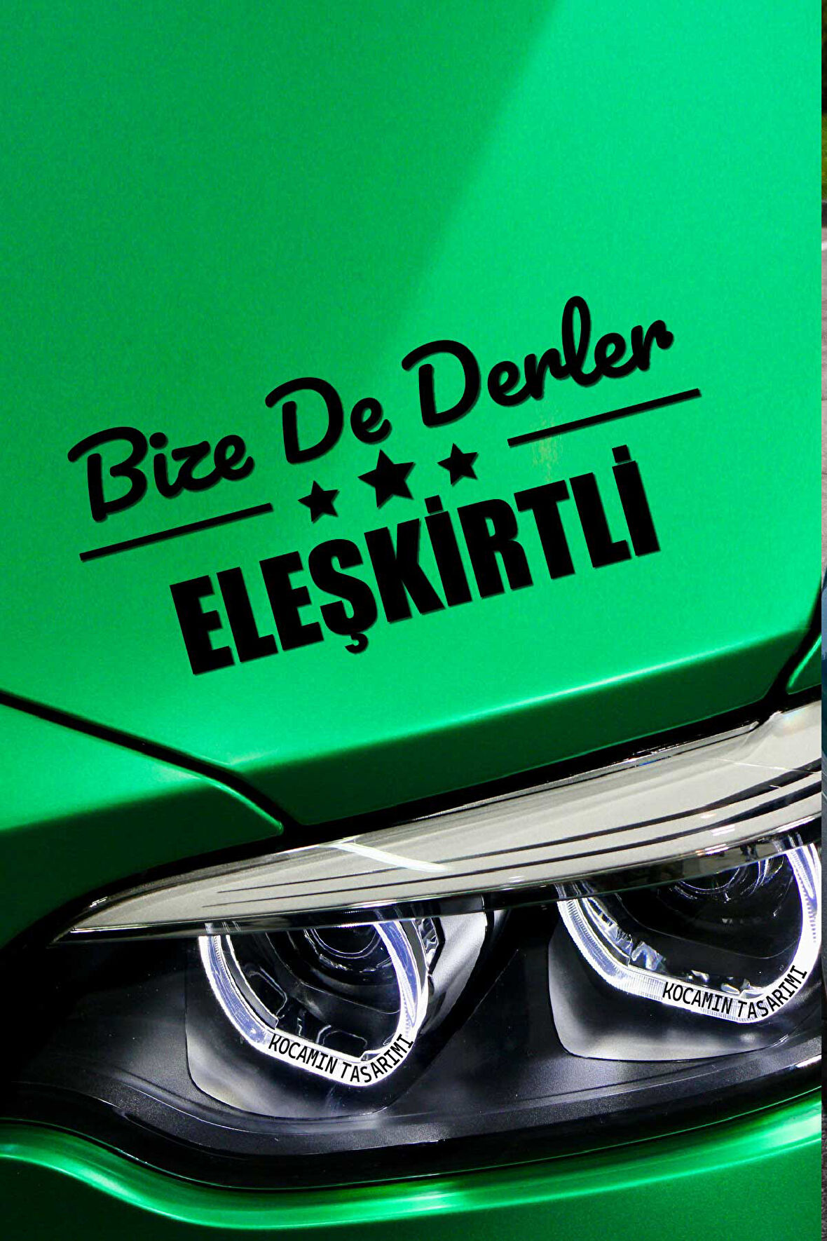 Ağrı Eleşkirt Siyah Araç Sticker  40x15 cm Bize De Derler  Eleşkirtli Özel Tasarım Oto Sticker