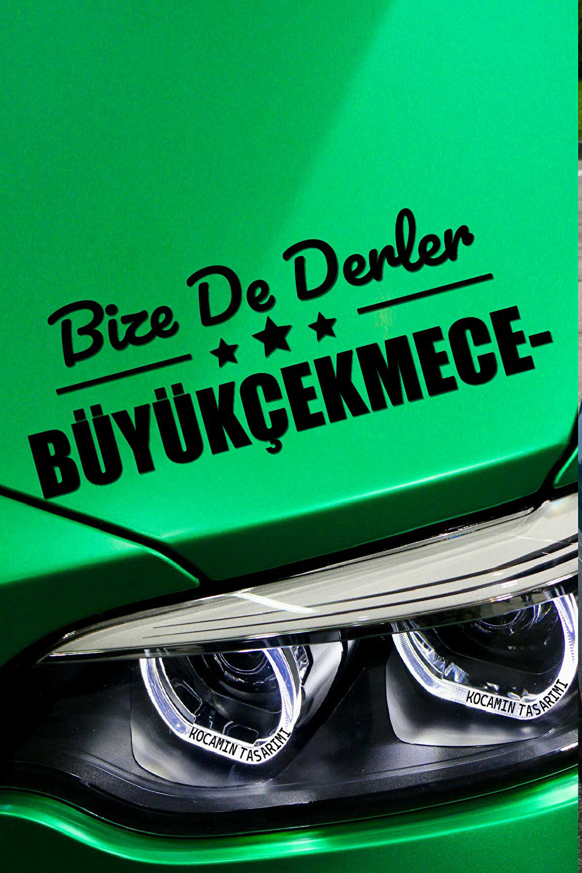 İstanbul Büyükçekmece Siyah Araç Sticker  40x15 cm Bize De Derler  Büyükçekmeceli Özel Tasarım Oto Sticker