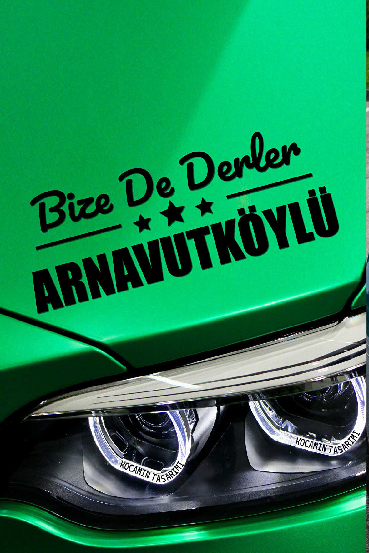 İstanbul Arnavutköy Siyah Araç Sticker  40x15 cm Bize De Derler  Arnavutköylü Özel Tasarım Oto Sticker