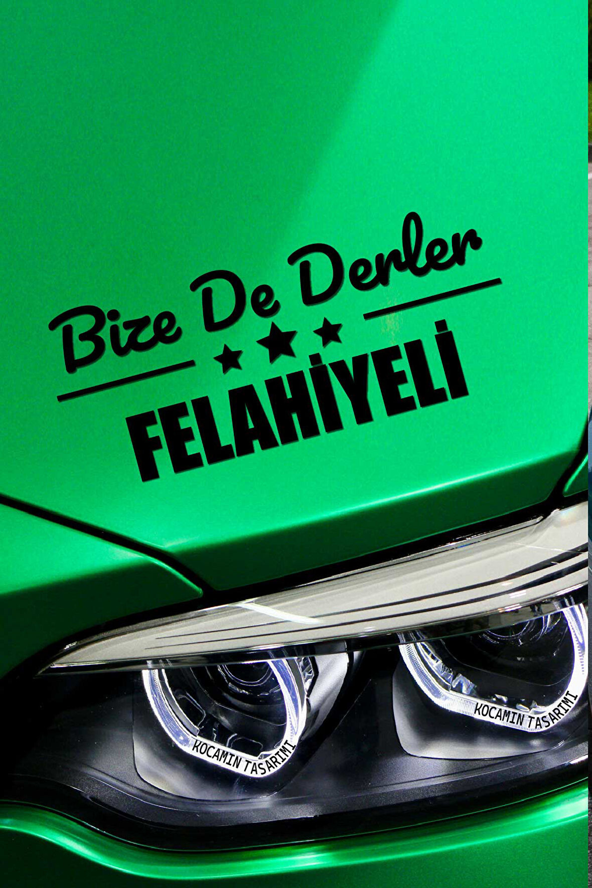 Kayseri Felahiye Siyah Araç Sticker  40x15 cm Bize De Derler  Felahiyeli Özel Tasarım Oto Sticker
