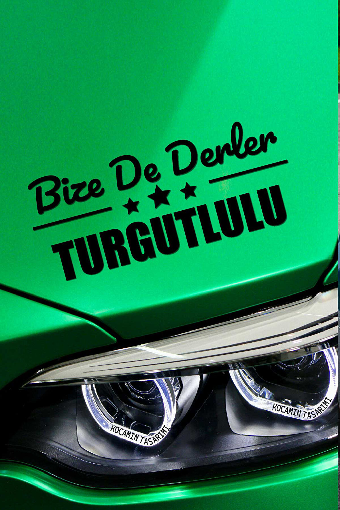Manisa Turgutlu Siyah Araç Sticker  40x15 cm Bize De Derler  Turgutlulu Özel Tasarım Oto Sticker
