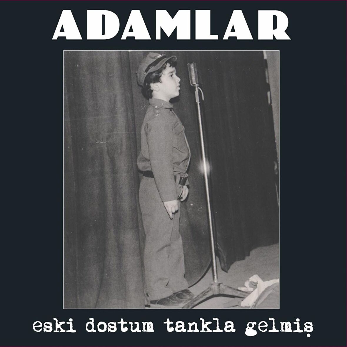 Adamlar - Eski Dostum Tankla Gelmiş (Plak)  