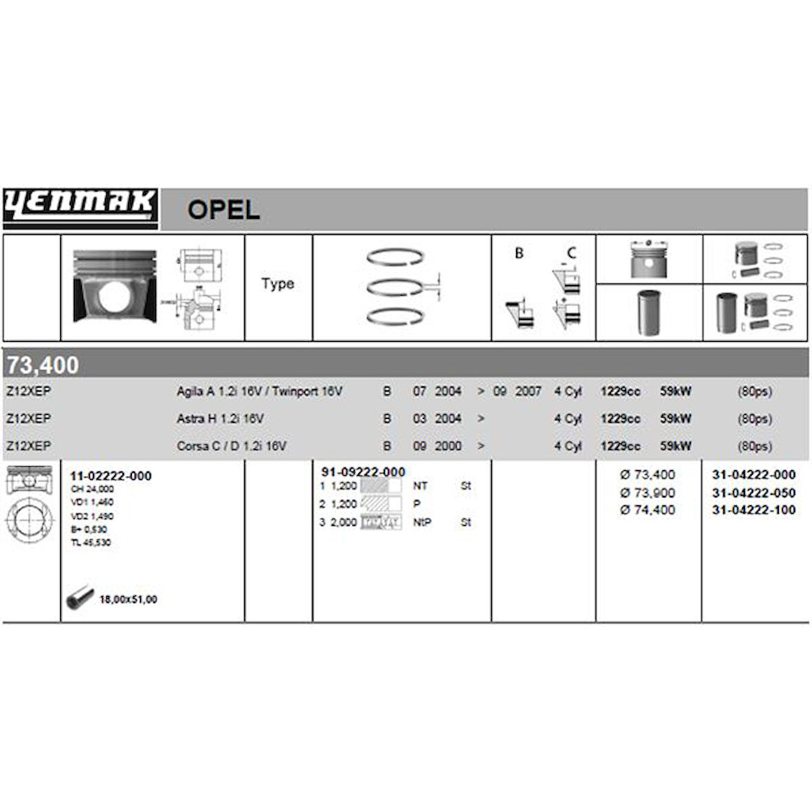 Opel Motor Piston+segman Komple 050 (73,90mm) Corsa C – Corsa D – Astra H – Agıla A – Z12xep - Yenmak 31-04222-050