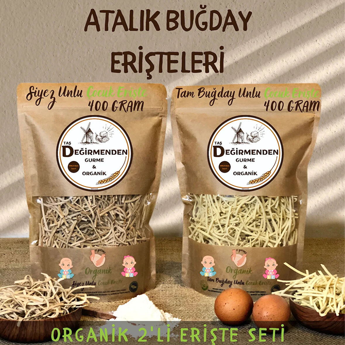 Organik Atalık Unlar 2'li Erişte Seti (Siyez Unlu Çocuk Erişte-Tam Buğday Unlu Çocuk Erişte)