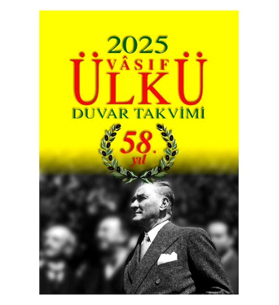 Ülkü Duvar Takvimi 2025