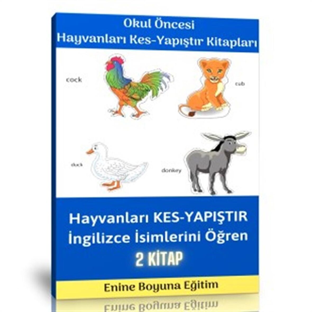 Okul Öncesi Hayvanları Kes – Yapıştır Etkinlik Kitap Seti
